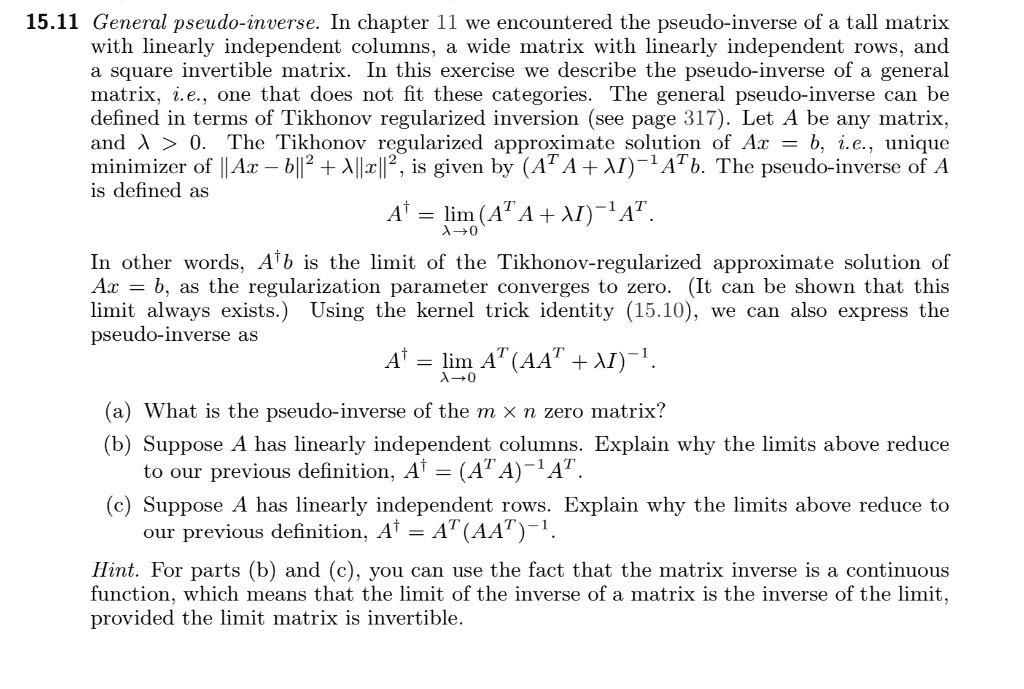 SOLVED: 15.11 General pseudo-inverse. In chapter 11 we encountered the ...