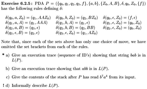 Exercise 625 Pda P Q0 Q1 Q2 Q3 F A B Z0 A B Q0 Z0 F Has The Following ...