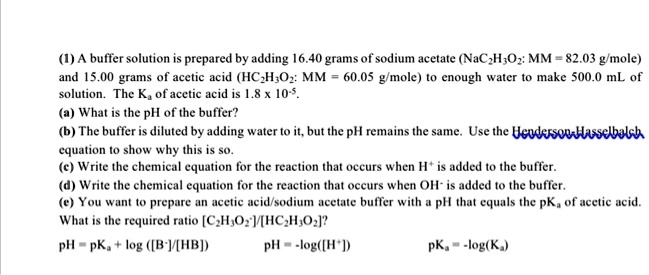 Solved Buffer Solution Prepared By Adding 1640 Grams Of Sodium Acetate Nac2h3o2 Mm 8203 G 7556