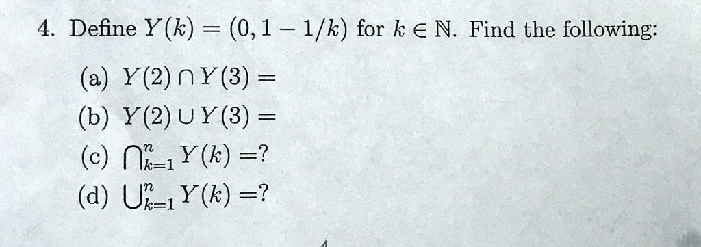 4 define yk 01 1k for k e n find the following y2ny3 b y2uy3 cn1yk d uh1yk 67998