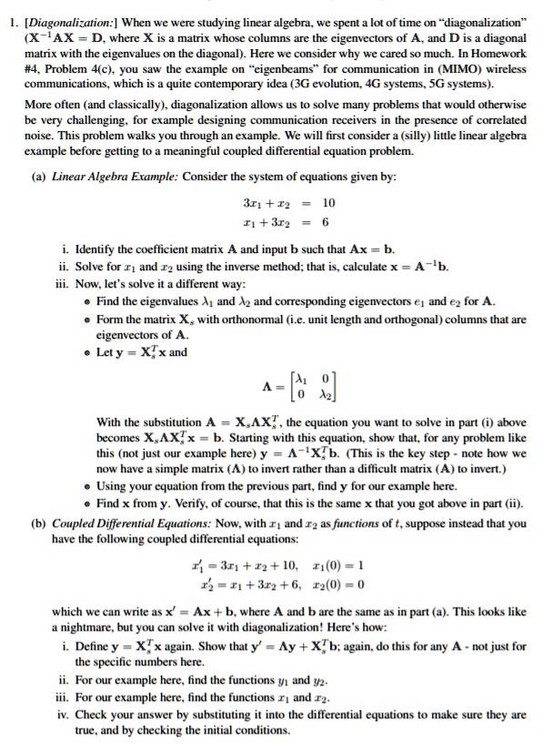 diagonalization when we were studying linear algebra spent lot of time ...