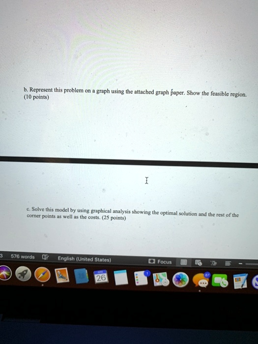 represent this problem 10 points gruph using the attached graph paper ...