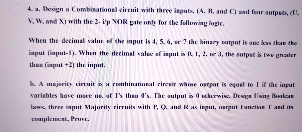 SOLVED: a. Design a Combinational circuit with three inputs (A, B, and ...
