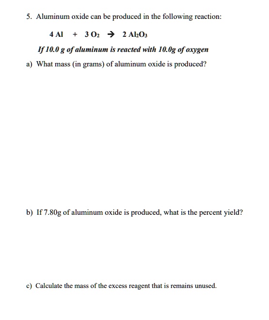 SOLVED Aluminum oxide can be produced in the following reaction 4 Al