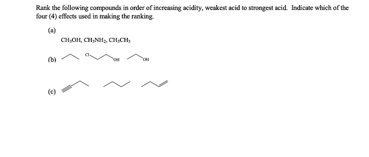 SOLVED: Rank the following compounds in order of increasing acidity ...