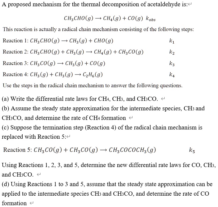 SOLVED: A proposed mechanism for the thermal decomposition of ...