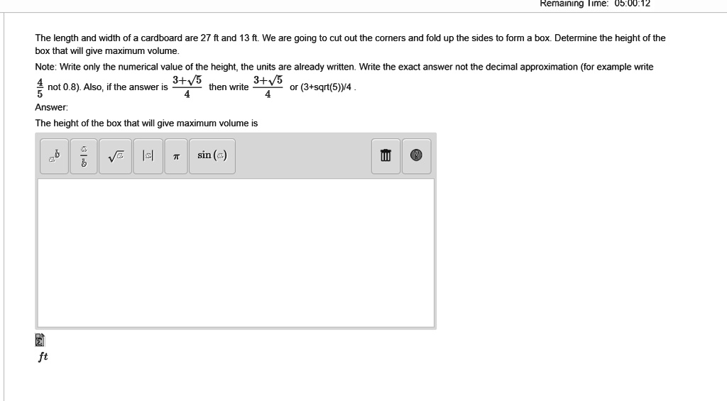 Box Dimensions Math Problems SOLVED:Remaining IIme: Us.Uu.12 The length and width of = cardboard are ...