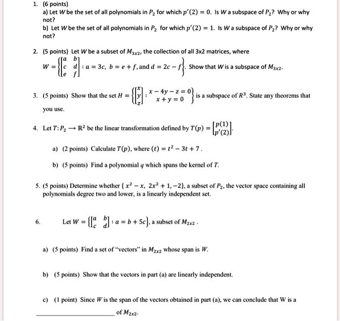 SOLVED: a) Let W be the set of all polynomials in Pz for which p'(2 ...