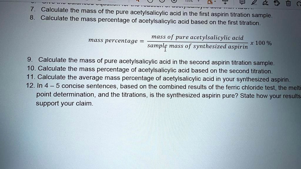 SOLVED 4[ 4 * 5 DO Calculate the mass of the pure acetylsalicylic acid