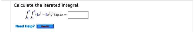 calculate the iterated integral kw 9rdudr need help 98052