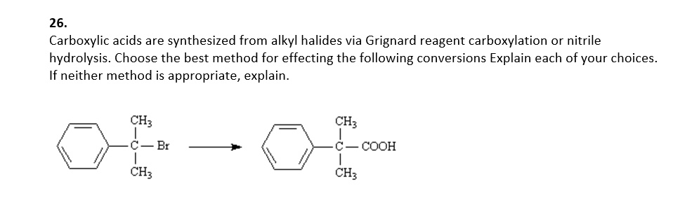 SOLVED: 26 Carboxylic acids are synthesized from alkyl halides via ...