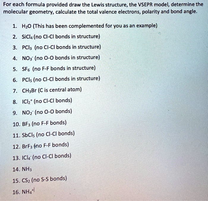 SOLVED: For each formula provided, draw the Lewis structure; the VSEPR