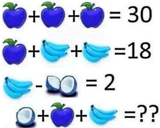 ? + ? + ? = 30
? + ??? + ??? = 18
??? - ?? = 2
? + ? + ??? = ??