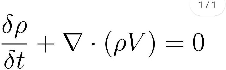 Delta R Equation (δρ)/(δt) + ∇·(ρV) = 0