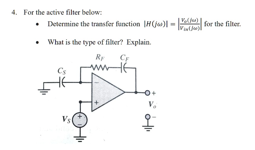 For the active filter below: Determine the transfer function |H(jω ...