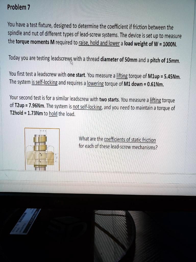 SOLVED Problem 7 You have a test fixture designed to determine the