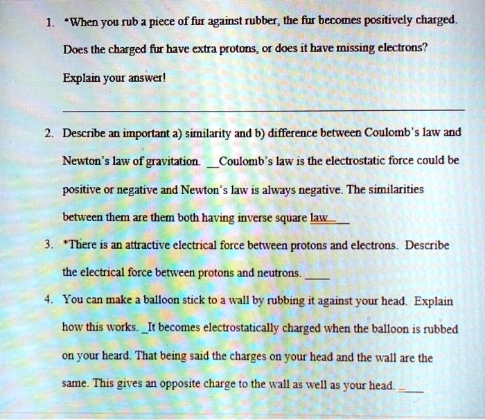 SOLVED When you rub; a piece of fur against rubber; the fur