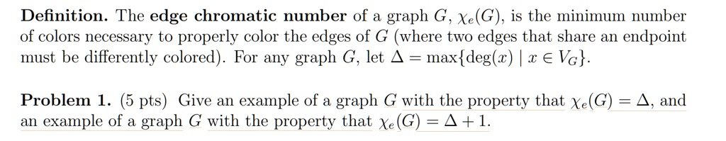 definition the edge chromatic number of a graph g xeg is the minimum ...