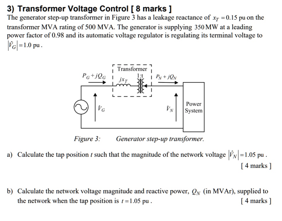 SOLVED: Transformer Voltage Control [8 marks] The generator step-up ...