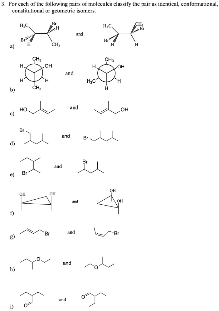 Solved For Each Of The Following Pairs Of Molecules Classify The Pair As Identical 9877