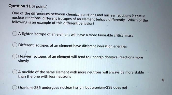 question 11 4 points one of the differences between chemical reactions