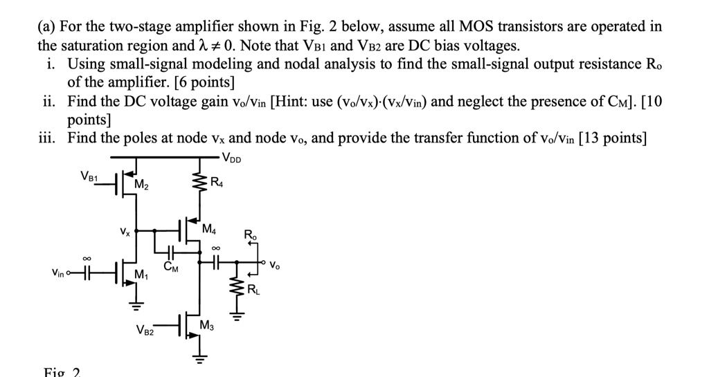 SOLVED (a) For the twostage amplifier shown in Fig. 2 below, assume