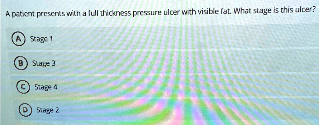 A patient presents with a full thickness pressure ulcer with visible ...