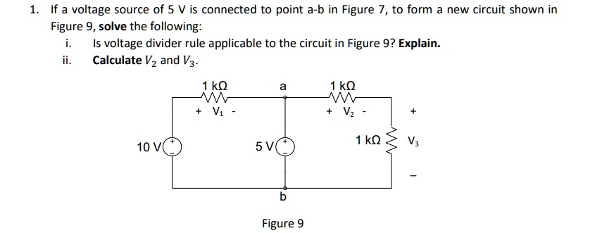 SOLVED: If a voltage source of 5 V is connected to point a-b in Figure ...