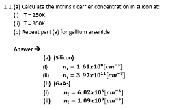 11 a calculate the intrinsic carrier concentration in silicon at t250k ...