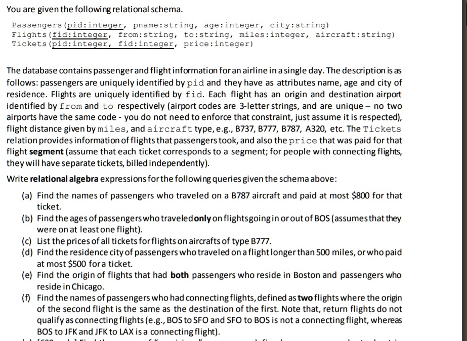 String Flights SOLVED: You are given the following relational schema. Passengers(pid ...