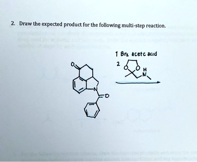 SOLVED Draw the expected product for the following multistep reaction