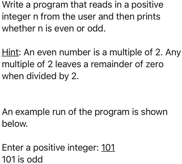 SOLVED: Write a program that reads in a positive integer n from the ...