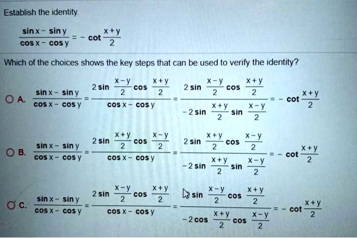 Solved: Establish Ihe Identity Sinx Siny Cosx Cosy Cot Which Of The 