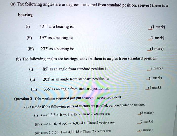 SOLVED The following angles are in degrees measured from standard