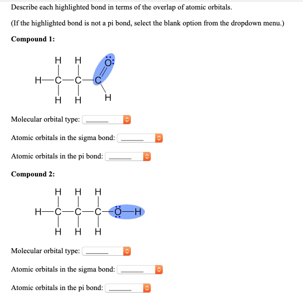 Describe each highlighted bond in terms of the overlap of...