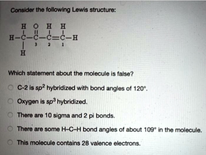 SOLVED Consider the following Lewis structure H 0 H H H C CC=CH H