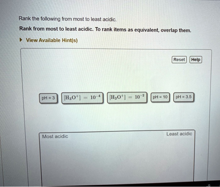 SOLVED Rank the following from most to least acidic. Rank from most to