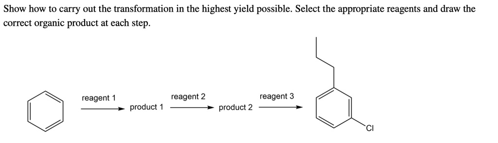 Show how to carry out the transformation in the highest yield possible ...