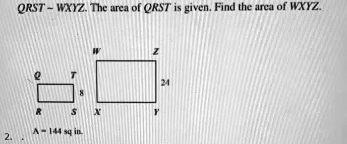 solved-qrst-wxyz-the-area-of-qrst-is-given-find-the-area-of-wxyz-n