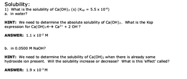 SOLVED: Solubility: What Is the solubility of Ca(OH)z (s) (Ksp 5.5 * 10 ...