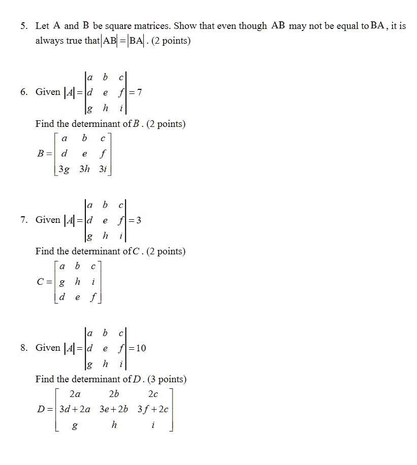 SOLVED: 5. Let A And B Be Square Matrices. Show That Even Though AB May ...