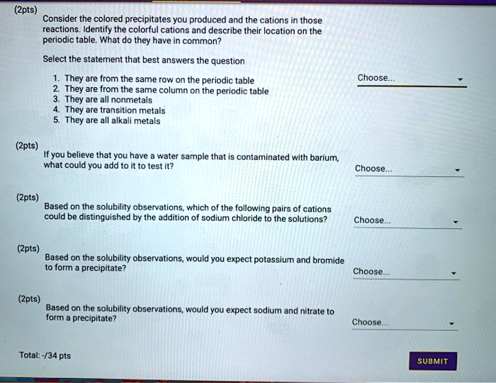 (2pts) Consider the colored precipitates you produced and the cations ...