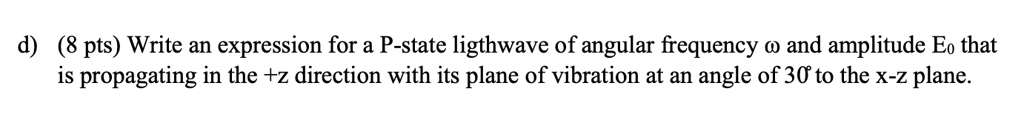 Solved Write An Expression For A P State Lightwave Of Angular