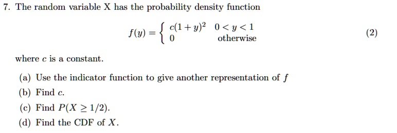 the random variable x has the probability density function c1 y 0 y 1 ...