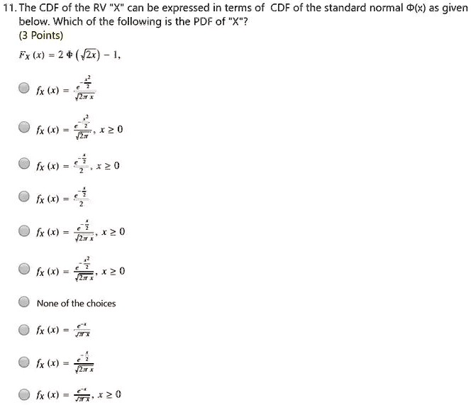 SOLVED: 11. The CDF of the RV "X" can be expressed in terms of CDF of ...