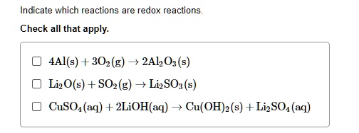 SOLVED: Incicate Which Reactions Are Redox Eactions. Check All That ...