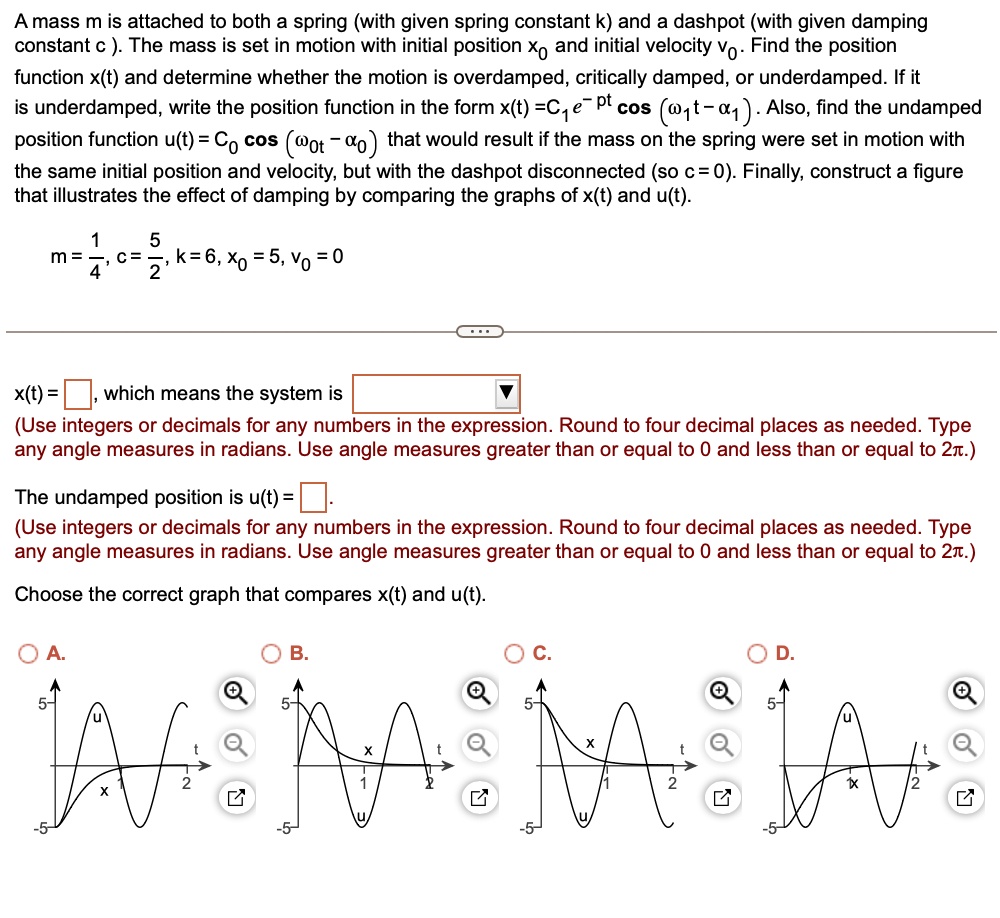 SOLVED: A mass m is attached to both a spring (with given spring ...