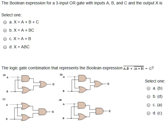 SOLVED: The Boolean expression for a 3-input OR gate with inputs A, B ...