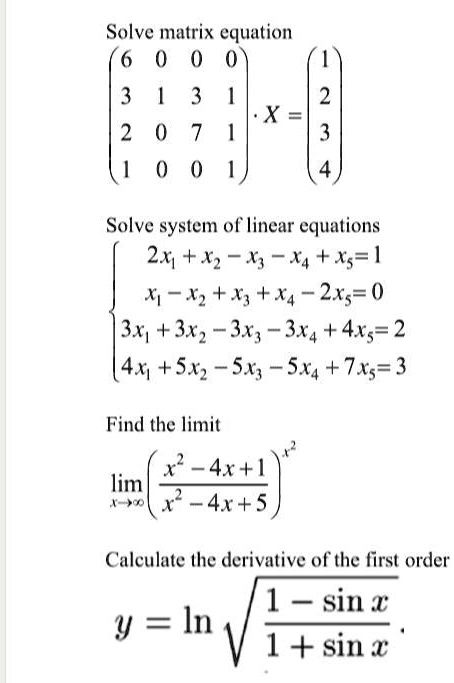 Solved Solve Matrix Equation 3 X 3 2 Solve System Of Linear Equations 2x X2 X Xa Xs 4 X2 3 4x4 2x5 0 3x1 3x2 3x 3x4 4x5 2 4xj 512