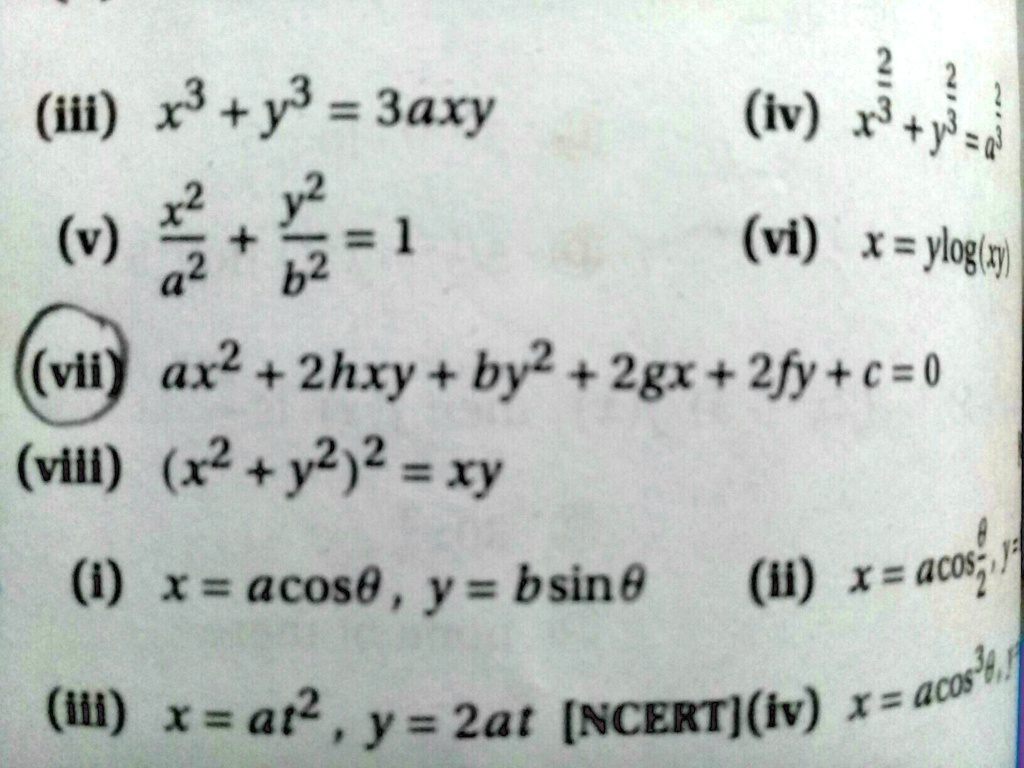 Solved Differentiate W R T X The Circled Sum 2 2 Iv Tyi 3 Q1 Iii X3 Y3 3axy 2 Y2 V Vi 92 62 X Ylogli Vii 0x2 2hxy By